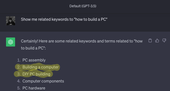 ChatGPT lists related keywords to "how to build a PC," such as "PC assembly," "building a computer," and "DIY PC building"