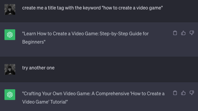 ChatGPT provides one title tag suggestion, then provides one more when asked to "try another one"