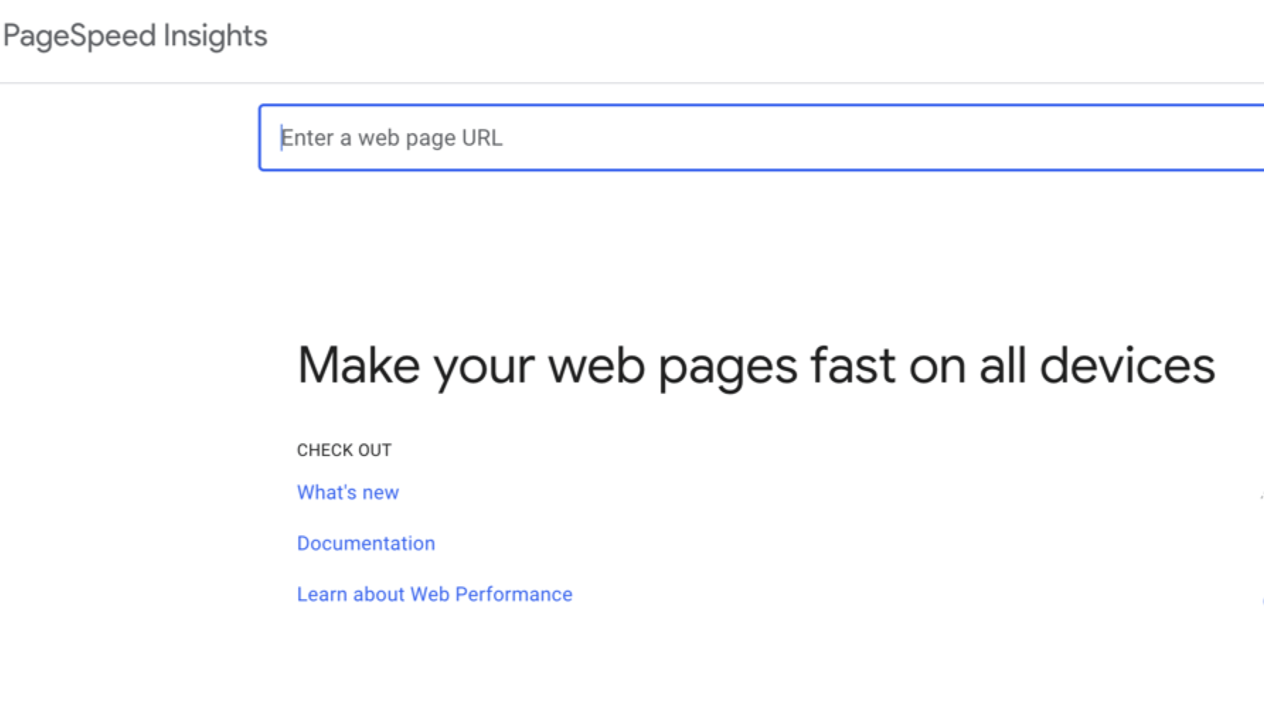 PageSpeed Insights, where you can enter your URL