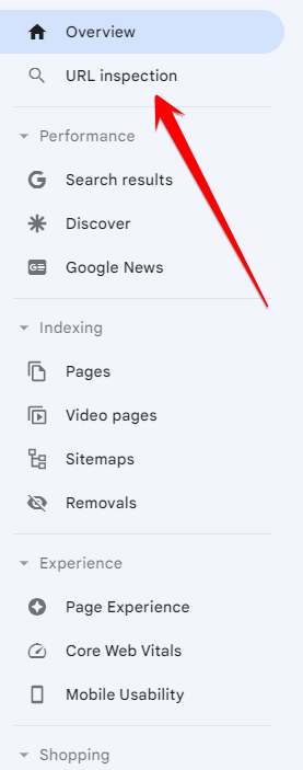 "URL Inspection" is found near the top of the Google Search Console menu