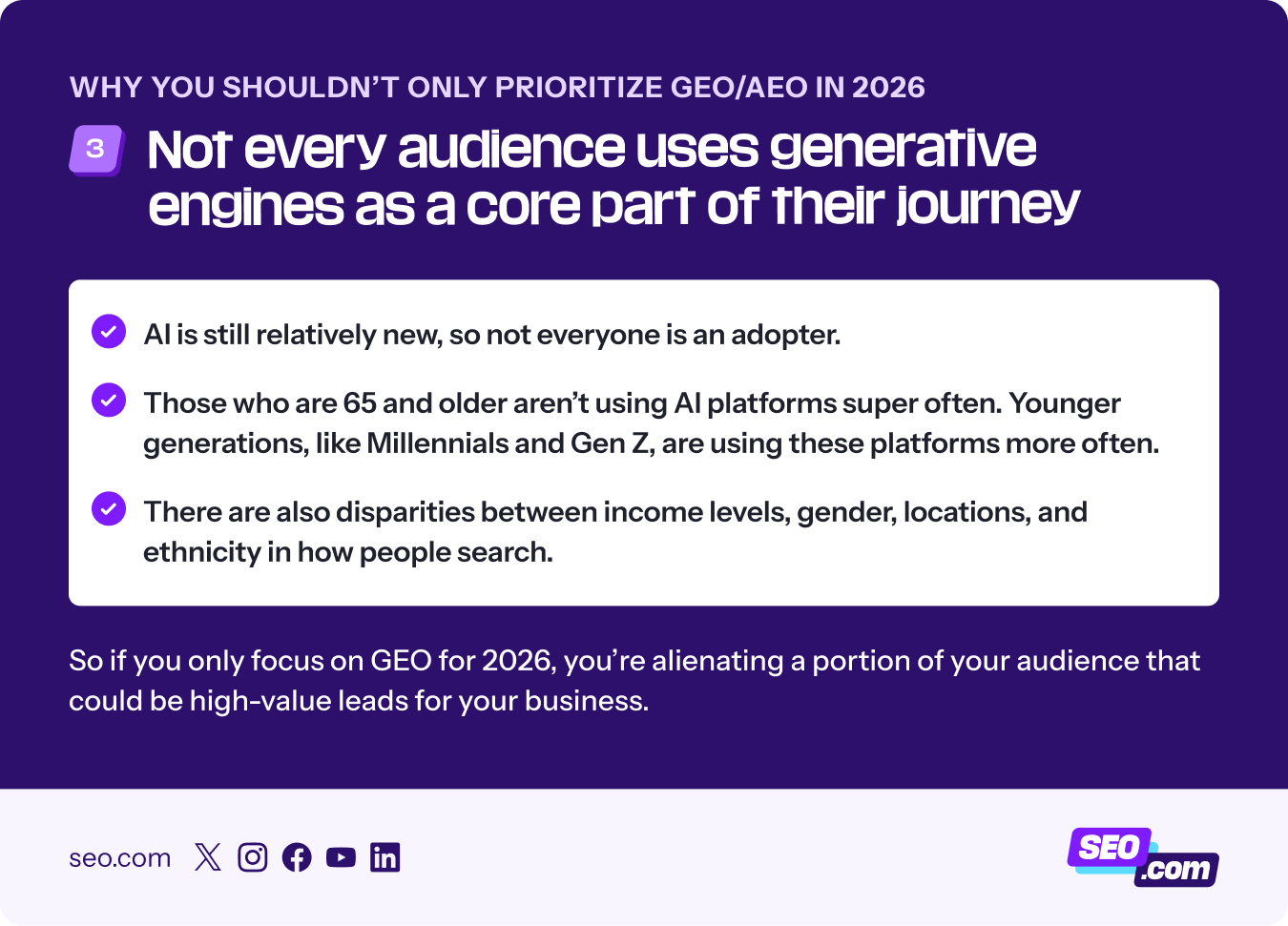 Explanation on how not all audiences use generative engines